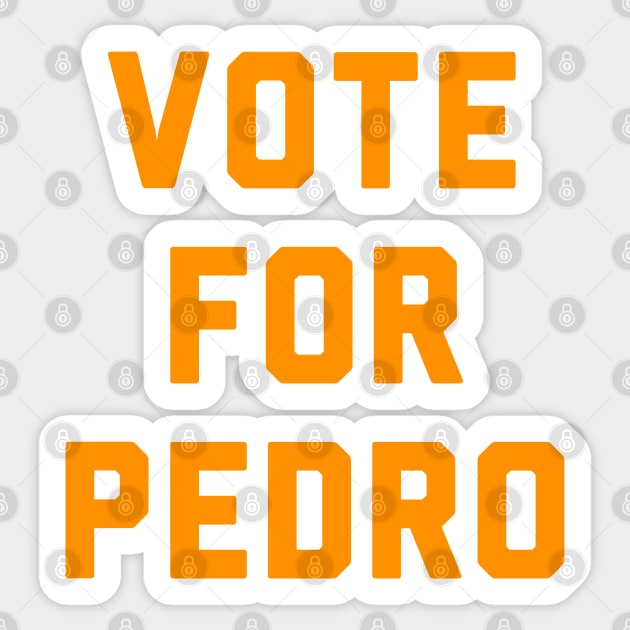 vote for pedro Sticker by Kishu